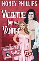 Valentine for My Vampire: A Cozy Monster Romance (Fairhaven Falls) B0CTXHMV1T Book Cover