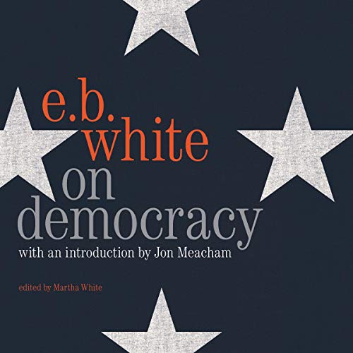 On Democracy by E. B. White episode artwork