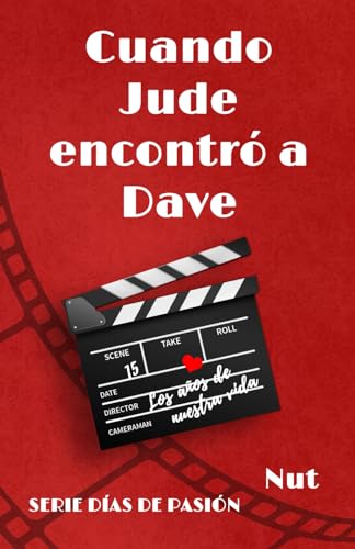 Cuando Jude Encontró A Dave: Serie Días De Pasión 1 Cuando Jude Encontró A Dave: Serie Días De Pasión 1