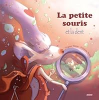 La Petite souris et la dent 2733813684 Book Cover
