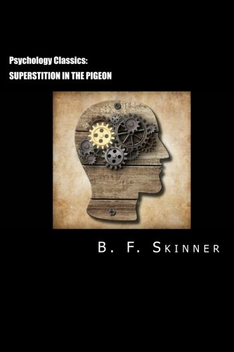 Psychology Classics: Superstition in the Pigeon