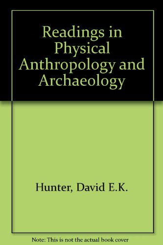 Readings in physical anthropology and archaeology