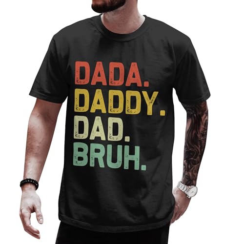 DIGForest Dada Daddy Dad Bruh Shirt - Fathers Day Tshirt - Dad Shirt from Daughter for Dads for Daddy - Bruh Christmas Tee for Men - Fatherhood Shirts (Black-L)