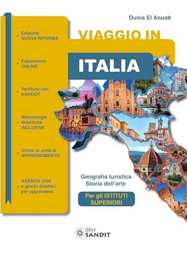 Viaggio in Italia. Geografia turistica. Storia dell'arte. Per gli Ist. tecnici e professionali