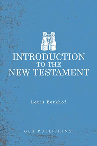 Introduction to the New Testament (English Edition)