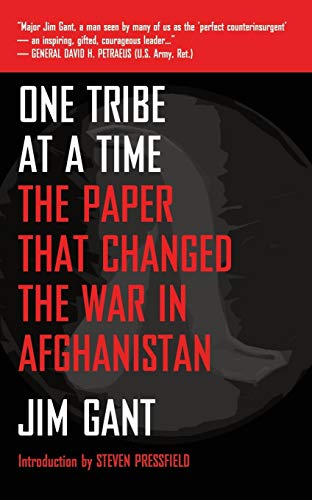One Tribe at a Time: The Paper that Changed the War in Afghanistan