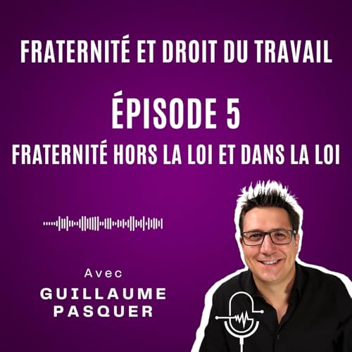 『Épisode 5 : Fraternité hors la loi et fraternité dans la loi』のカバーアート