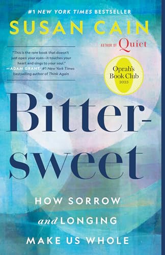 Bittersweet (Oprah's Book Club): How Sorrow and...