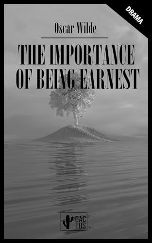 The Importance of Being Earnest (English Edition)