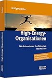  High-Energy-Organisationen: Wie Unternehmen ihre Potenziale voll entfalten