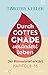 Produktbild Durch Gottes Gnade verändert leben: Der Römerbrief erklärt Kapitel 8-16