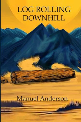  Log Rolling Down Hill