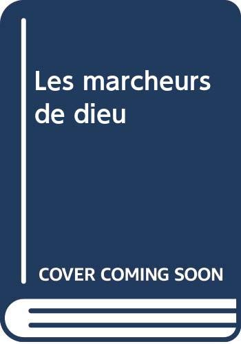 Télécharger Les marcheurs de dieu Gratuit