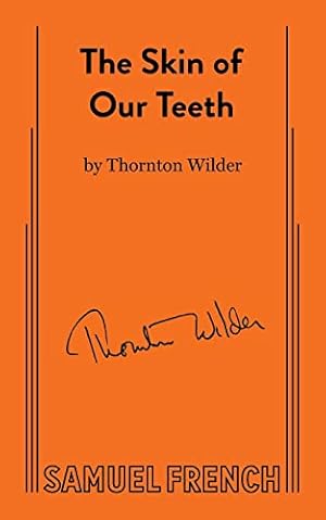 Book cover The Skin of Our Teeth