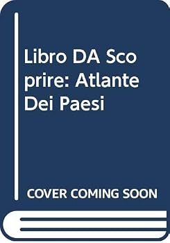 Hardcover Libro DA Scoprire: Atlante Dei Paesi (Italian Edition) Book