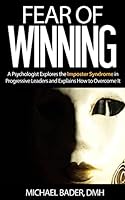 Fear of Winning 1517239478 Book Cover
