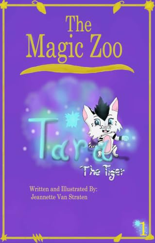 The Magic Zoo: Tara the Tiger