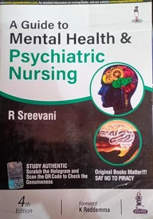 Buy A Guide To Mental Health & Psychiatric Nursing By R Sreevani (S ...