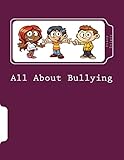 All About Bullying: A Workbook for 4th-6th grade
