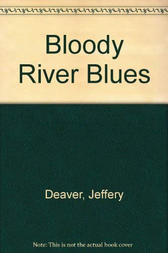 Bloody River Blues 0753167077 Book Cover