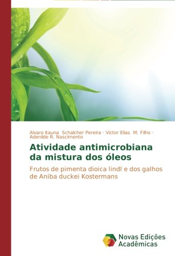 Atividade antimicrobiana da mistura dos óleos