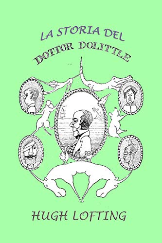 Télécharger La storia del dottor Dolittle: Con Illustrazioni originali (Italian Edition) PDF