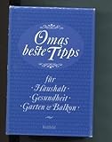  Omas beste Tipps für Haushalt, Gesundheit, Garten & Balkon. 3 Bände, Bde. im Schuber.