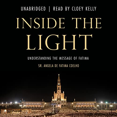 Inside the Light by Sr. Angela de Fatima Coelho episode artwork