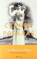 La Bella Otero (Autores Españoles e Iberoamericanos)