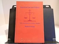 American Law and Politics; the Creation of Public Order B0000CNLO7 Book Cover