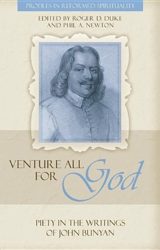 Buy Venture All for God: Piety in the Writings of John Bunyan — BookShops.in