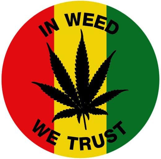 Etiqueta engomada de marihuana de hoja de cannabis IN WEED WE TRUST (marihuana Rastafari Reggae) adhesivo de símbolo tamaño de letrero de 3 pulgadas