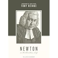 Newton on the Christian Life