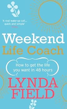 Paperback Weekend Life Coach: How to Kick the Self-Doubt Habit in 48 Hours Book