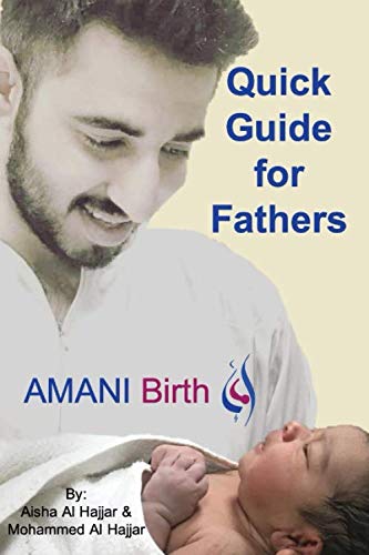 AMANI, Incorporated Birth Quick Guide for Fathers