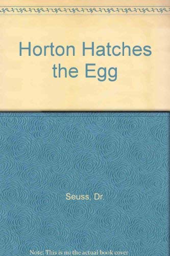Horton Hatches the Egg 1448770971 Book Cover