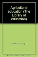 Agricultural education B0006BR8RQ Book Cover