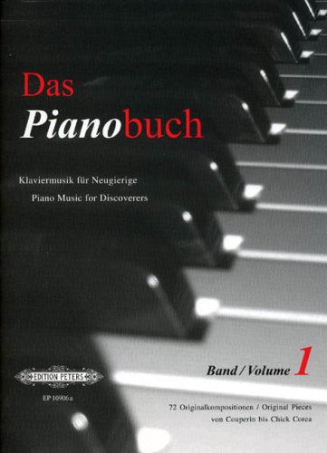Das Pianobuch: Piano Music for Discoverers, Vol. 1