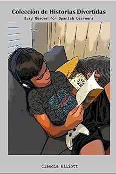 Paperback Colección de Historias Divertidas: Easy Reader for Spanish Learners (Spanish Edition) [Spanish] Book