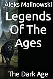 perfume genius dark parts lyrics meaning  Legends Of The Ages: The Dark Age (The Dark Age Part 1, Band 1)