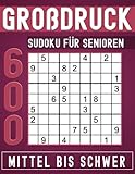 Großdruck Sudoku für Senioren Mittel bis Schwer: 600 Sudokus für Erwachsene mit Lösungen , 9X9, Rätselbuch, Geschenkidee für Erwachsene, Jugendliche und für Großeltern und Senioren, Opa, Oma. - Votoy's Art 