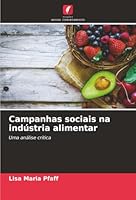 Campanhas sociais na indústria alimentar (Portuguese Edition) 6208855136 Book Cover