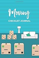 Moving checklist journal: Blank To-Do Task Planner 1796738034 Book Cover