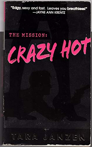 Crazy Hot (Steele Street) 0553586106 Book Cover
