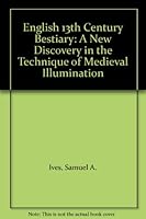 An English 13th Century Bestiary. B001ISQG7O Book Cover