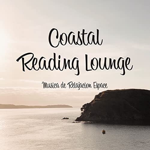 Play Coastal Reading Lounge by Reading Background Music on Amazon Music