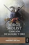 jorge molist libros pdf  Canción de sangre y oro: Premio de novela Fernando Lara 2018 (Autores Españoles e Iberoamericanos)