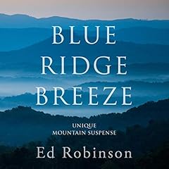 Blue Ridge Breeze Audiobook By Ed Robinson cover art