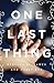 One Last Thing
