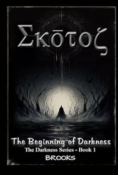 Hardcover SKOTOS - The Beginning of Darkness Book